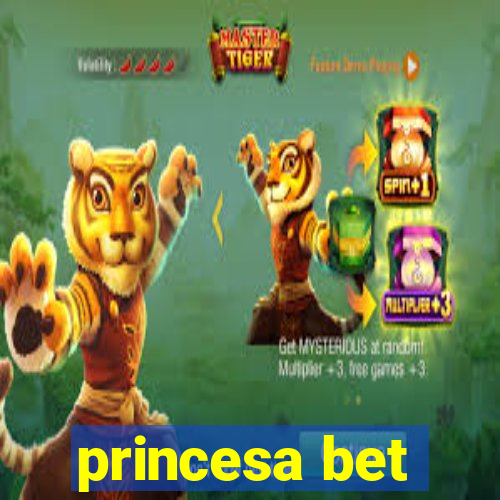 princesa bet